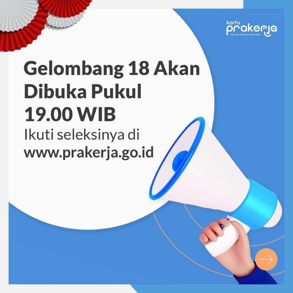 Gelombang 18 Kartu Prakerja sudah dibuka silakan mendaftar dan ikuti seleksinya