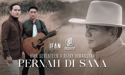 Ifan Seventeen dan Rizky Irmansyah Rilis Lagu untuk Prabowo ‘Pernah Di Sana’